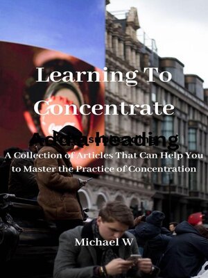 cover image of Learning to Concentrate
